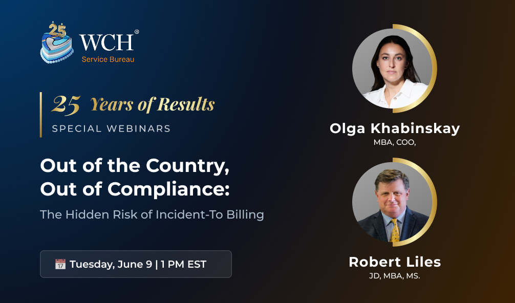 Out of the Country, Out of Compliance: Risks of Incident-To Billing